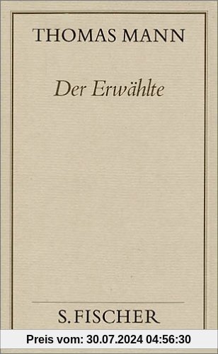 Thomas Mann, Gesammelte Werke in Einzelbänden. Frankfurter Ausgabe: Der Erwählte: Roman: Bd. 2
